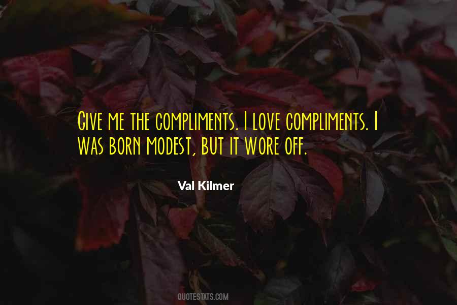Val Kilmer Quotes #21261