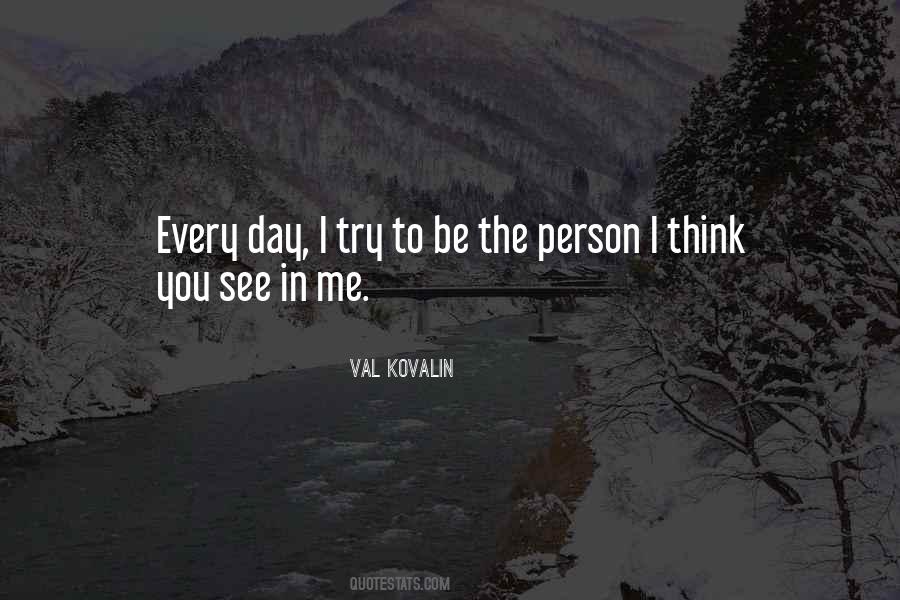 Val Kovalin Quotes #547671 Val Kovalin Quotes #547671