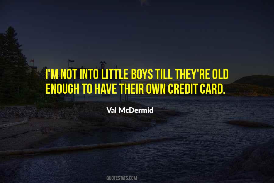 Val McDermid Quotes #1033935