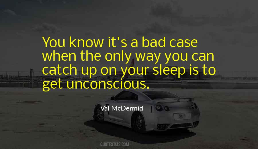 Val McDermid Quotes #1124659