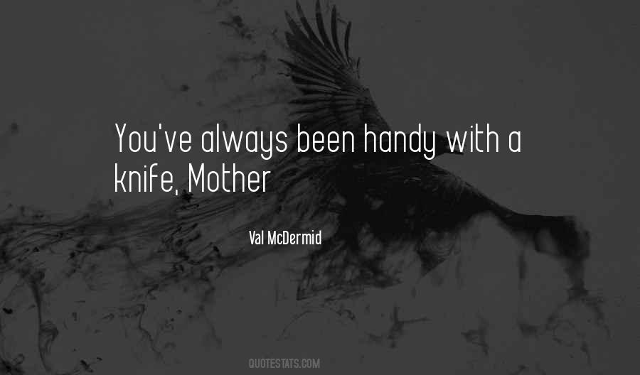 Val McDermid Quotes #1324322