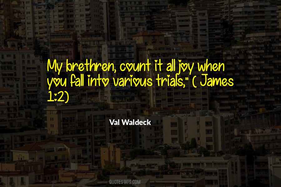 Val Waldeck Quotes #1677531