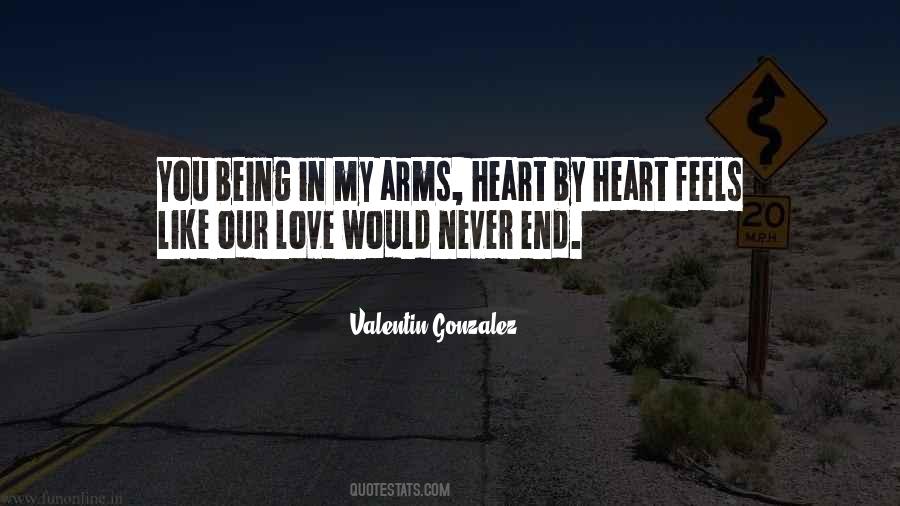 Valentin Gonzalez Quotes #1238418