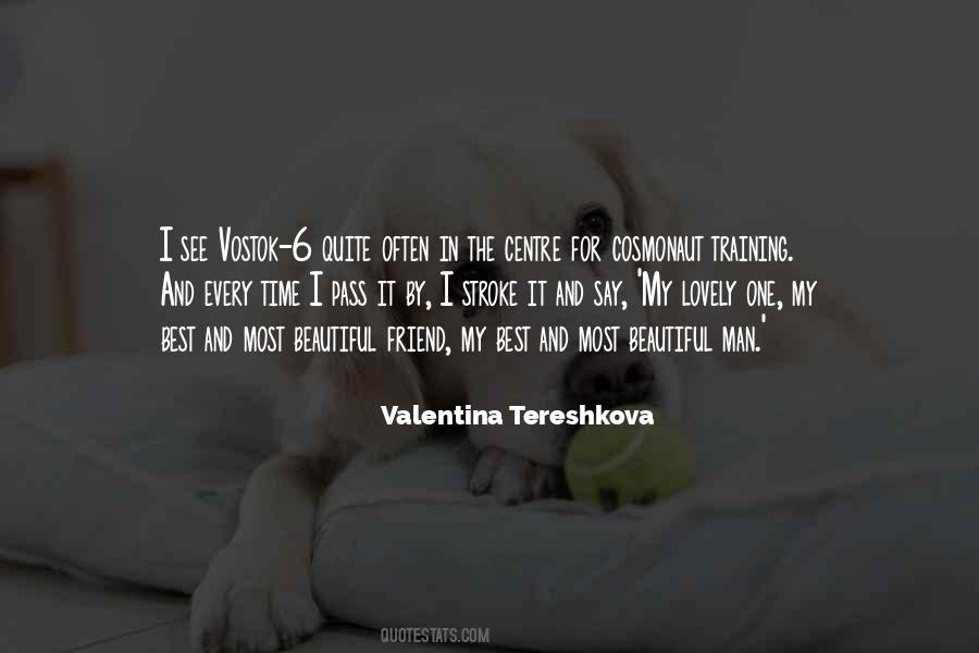 Valentina Tereshkova Quotes #1649616