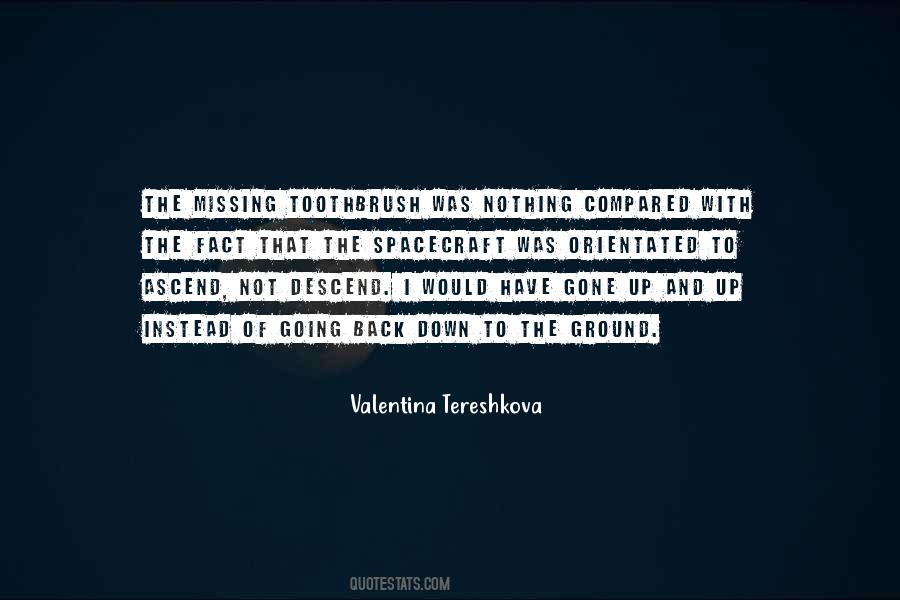 Valentina Tereshkova Quotes #257470