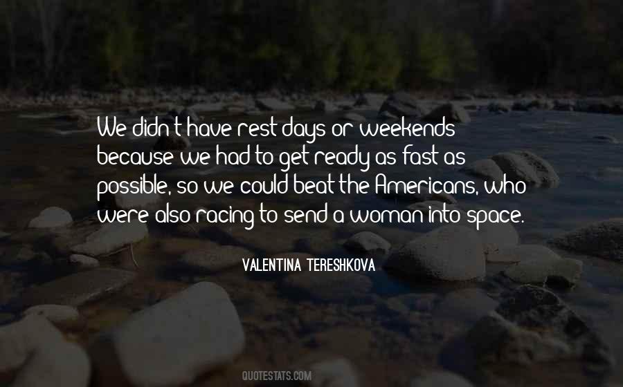 Valentina Tereshkova Quotes #321530