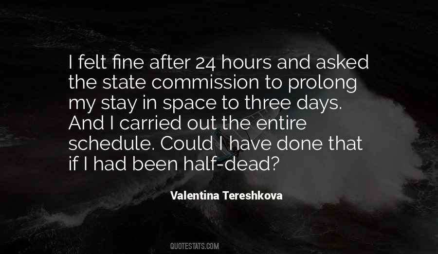 Valentina Tereshkova Quotes #701654