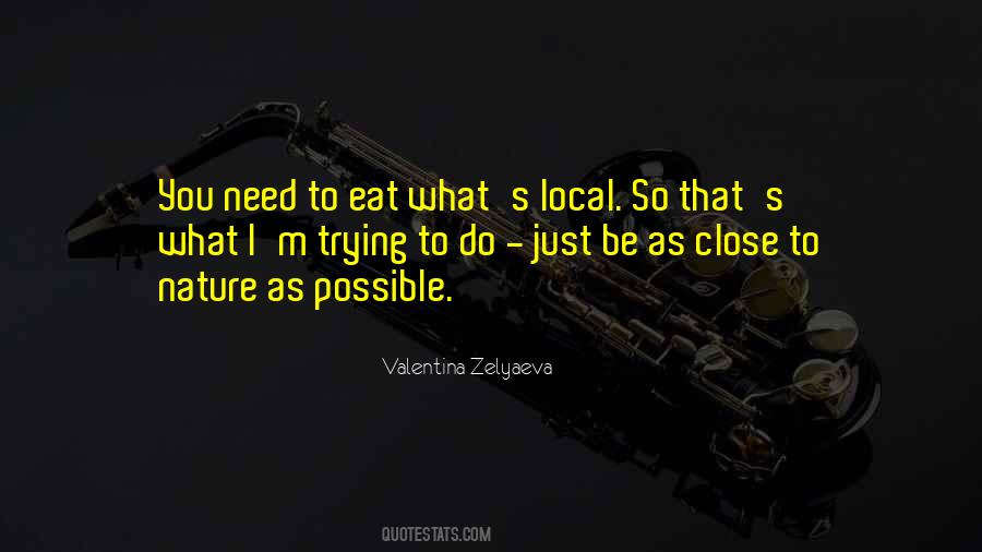 Valentina Zelyaeva Quotes #1692712