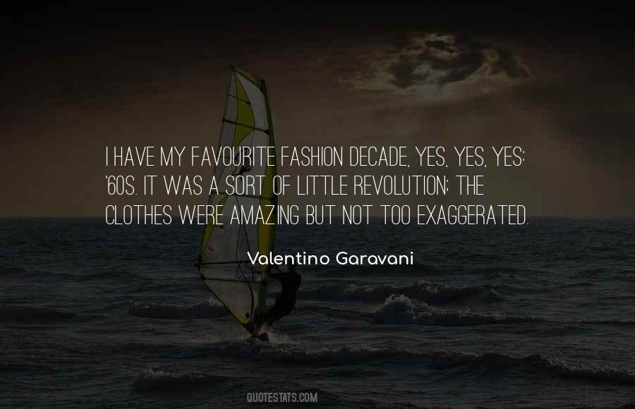 Valentino Garavani Quotes #422952