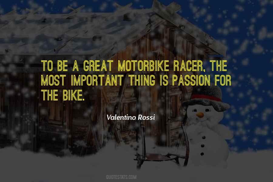 Valentino Rossi Quotes #1473468