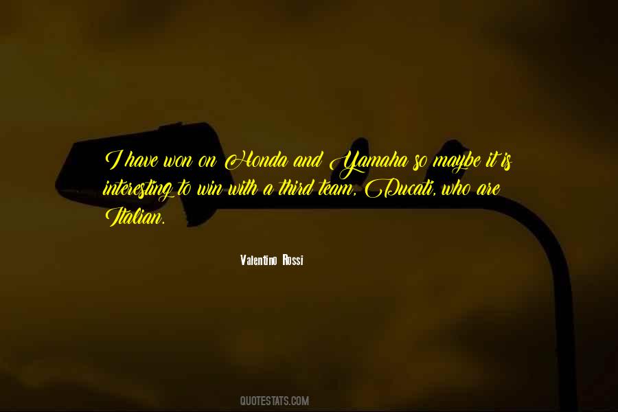 Valentino Rossi Quotes #521590