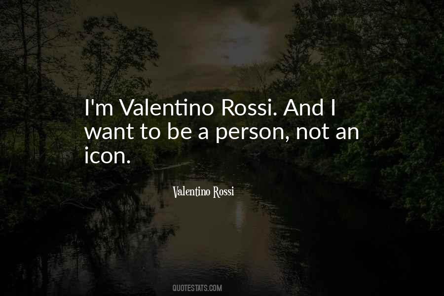 Valentino Rossi Quotes #596395