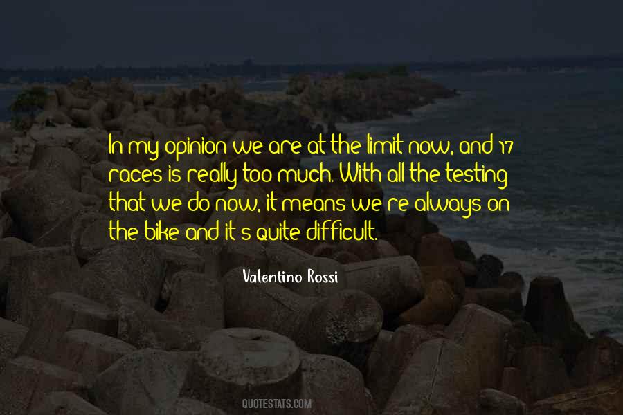 Valentino Rossi Quotes #622896