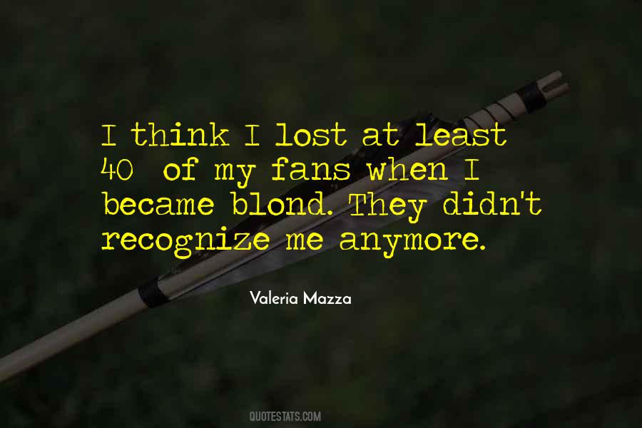 Valeria Mazza Quotes #144554