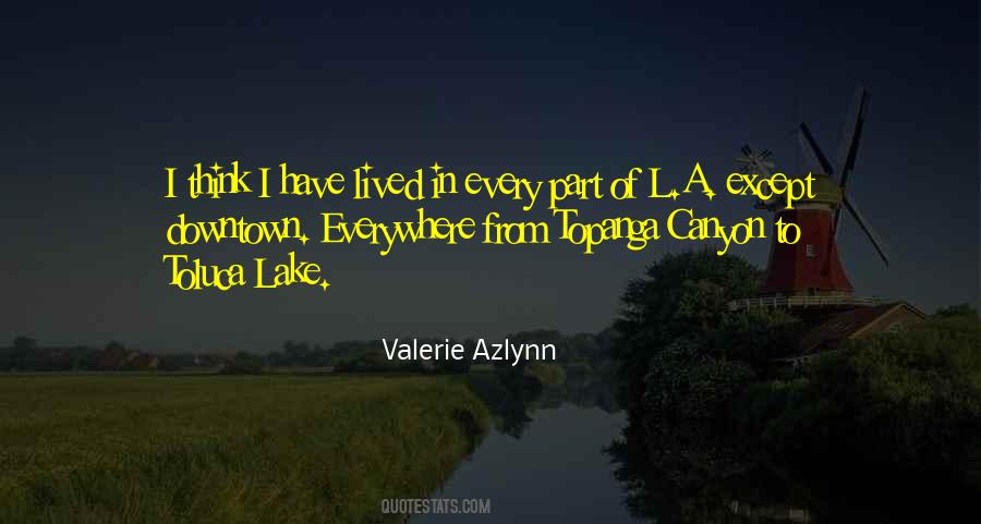 Valerie Azlynn Quotes #286863