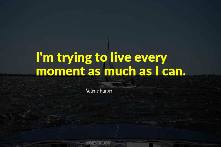 Valerie Harper Quotes #1381235
