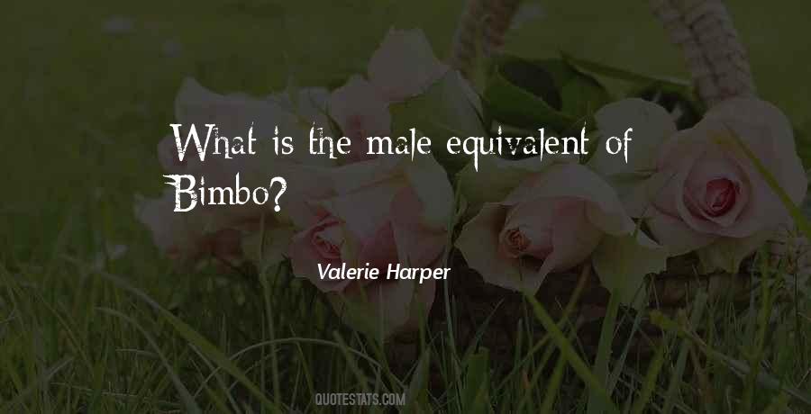 Valerie Harper Quotes #550368