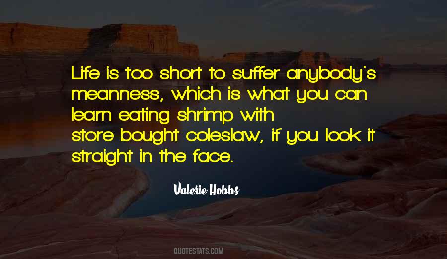 Valerie Hobbs Quotes #1586065