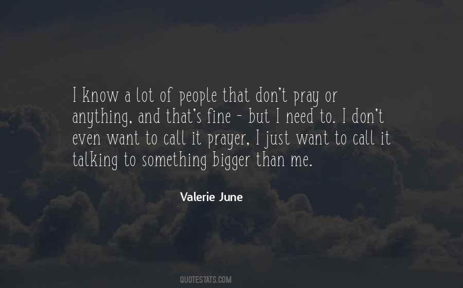 Valerie June Quotes #1144014