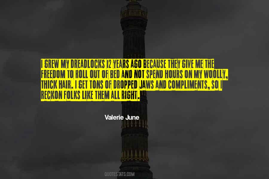 Valerie June Quotes #1812143
