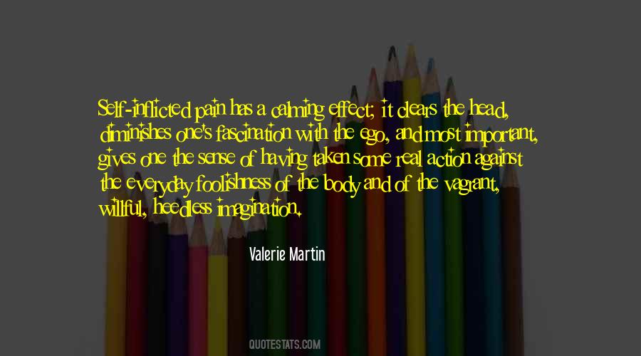 Valerie Martin Quotes #584166