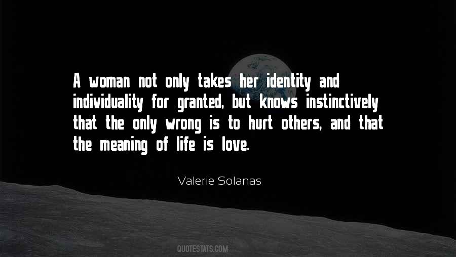 Valerie Solanas Quotes #1796848