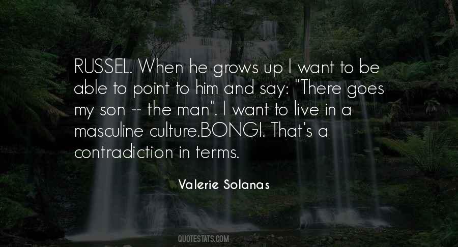 Valerie Solanas Quotes #260288