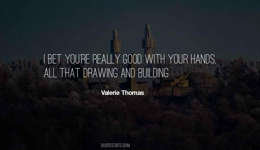 Valerie Thomas Quotes #1704330