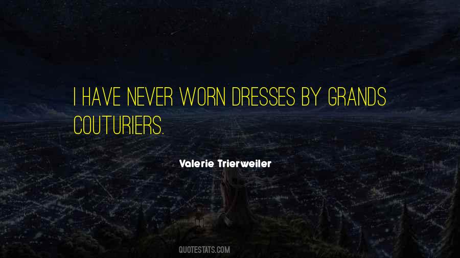 Valerie Trierweiler Quotes #1871911