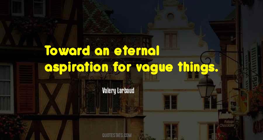 Valery Larbaud Quotes #1734119