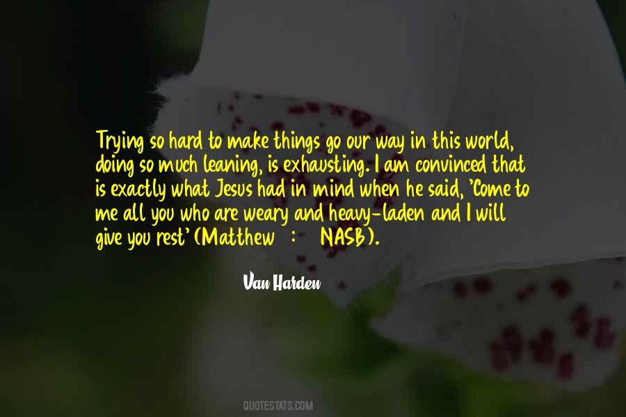 Van Harden Quotes #235371