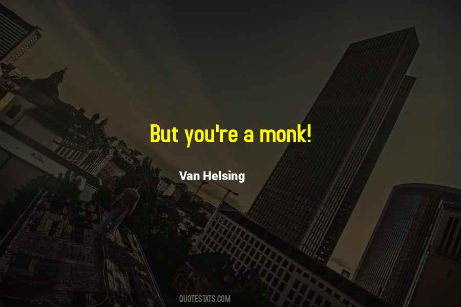 Van Helsing Quotes #183970 Van Helsing Quotes #183970