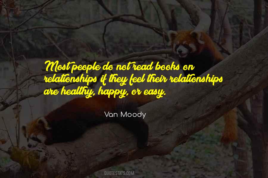 Van Moody Quotes #1586865 Van Moody Quotes #1586865