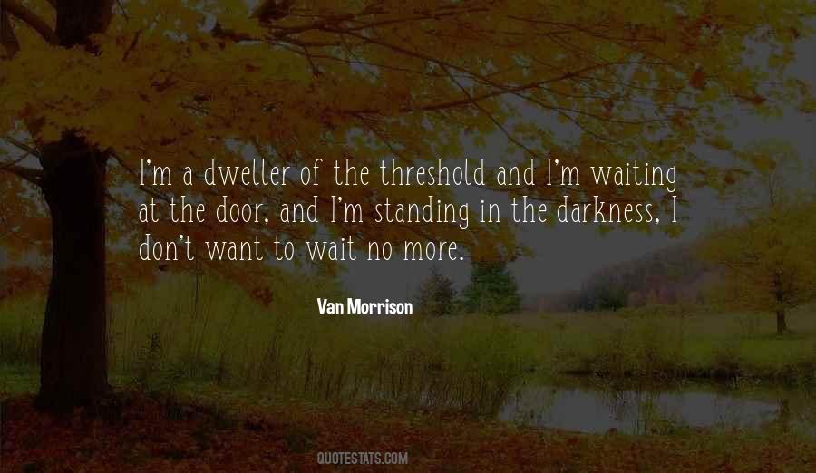 Van Morrison Quotes #1030007