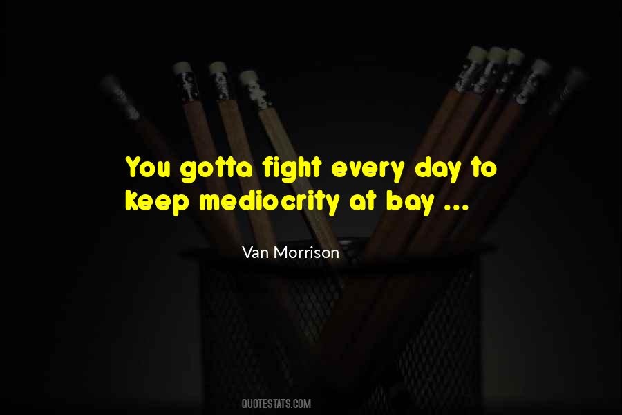 Van Morrison Quotes #1879296