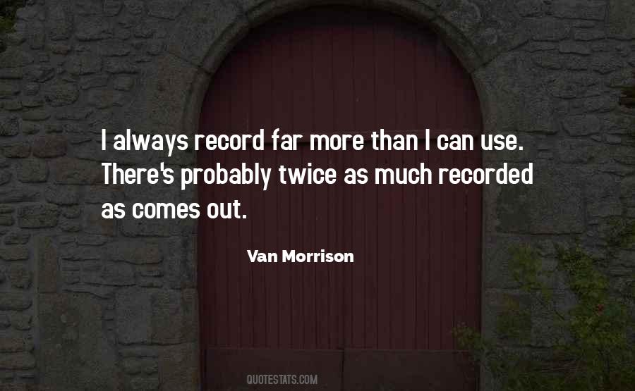 Van Morrison Quotes #361741