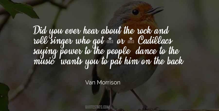 Van Morrison Quotes #501363