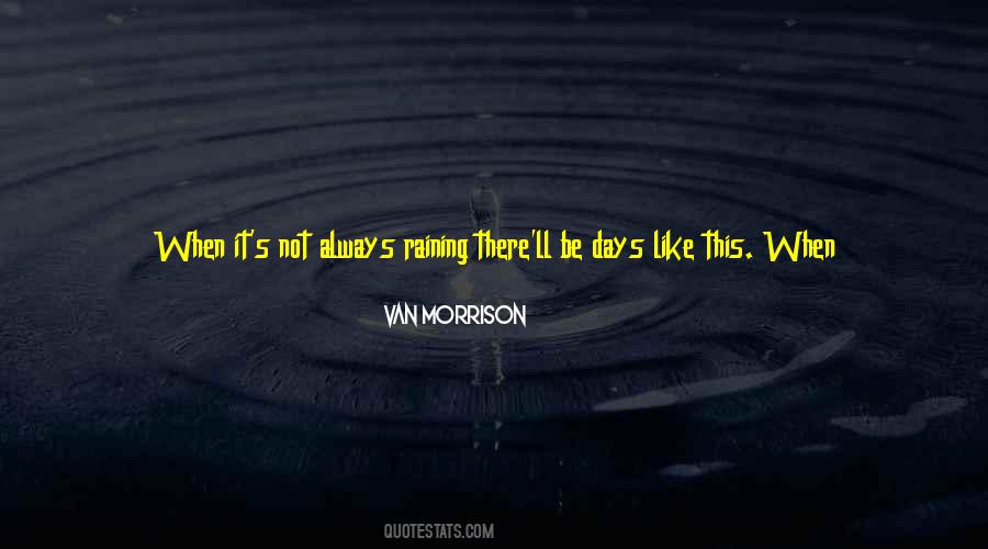 Van Morrison Quotes #830098