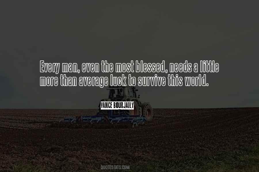 Vance Bourjaily Quotes #917507 Vance Bourjaily Quotes #917507