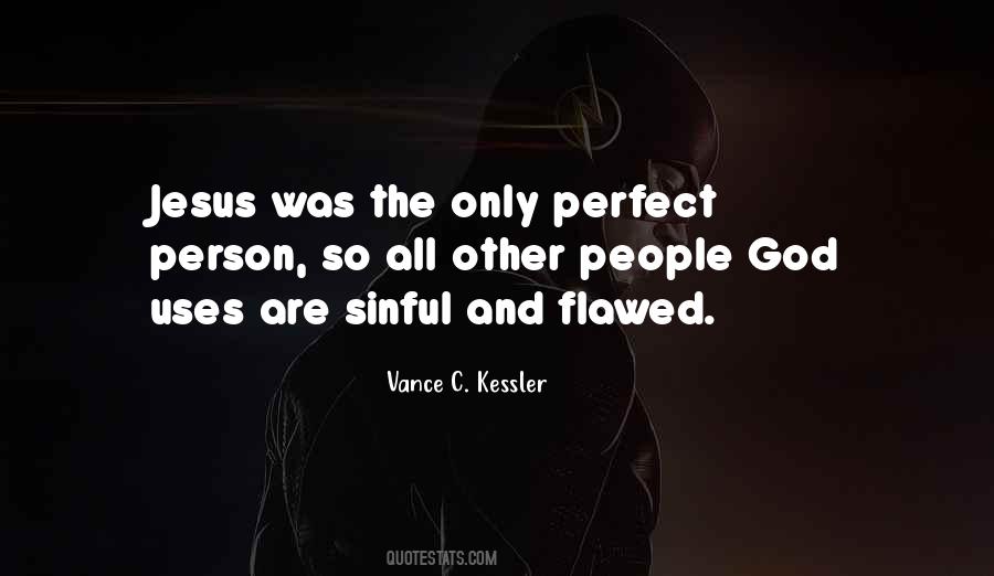 Vance C. Kessler Quotes #1856887