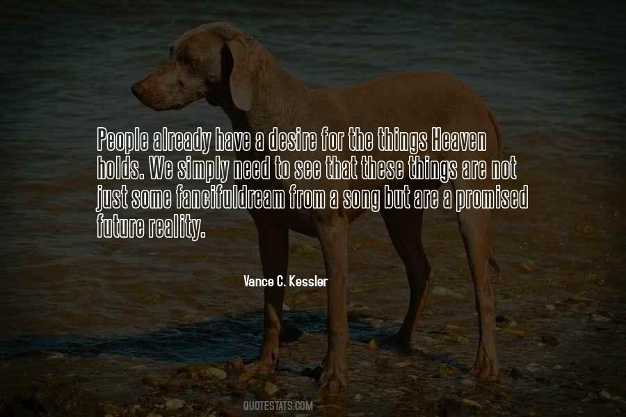 Vance C. Kessler Quotes #625569