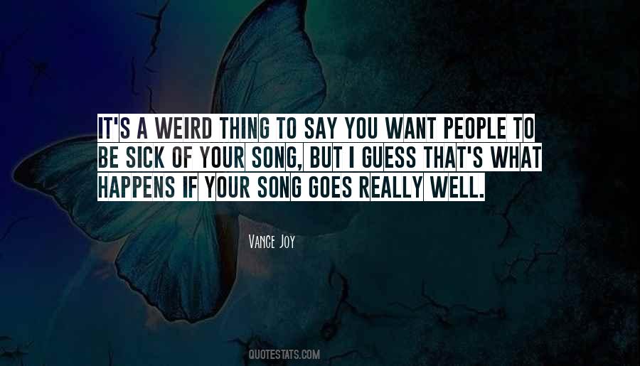 Vance Joy Quotes #1878136