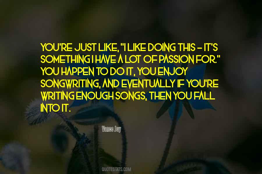 Vance Joy Quotes #530563