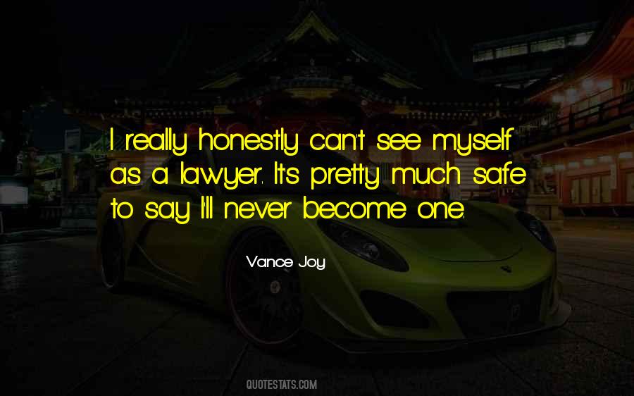 Vance Joy Quotes #7151