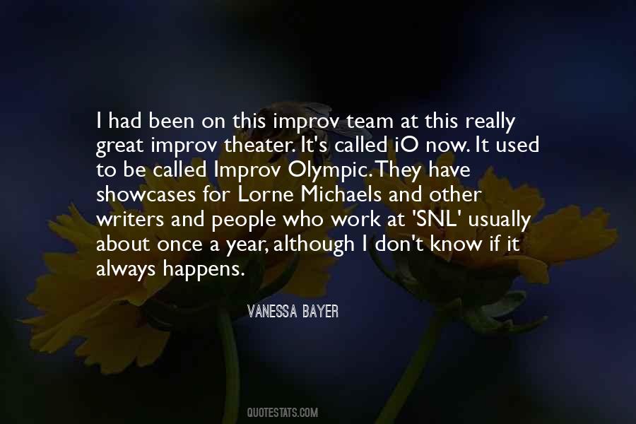 Vanessa Bayer Quotes #1206546