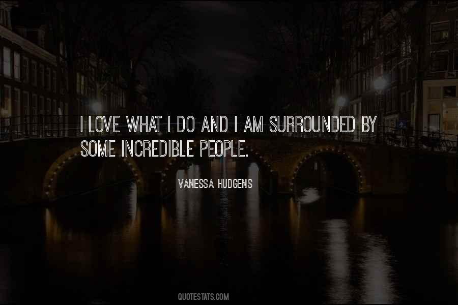 Vanessa Hudgens Quotes #1565879