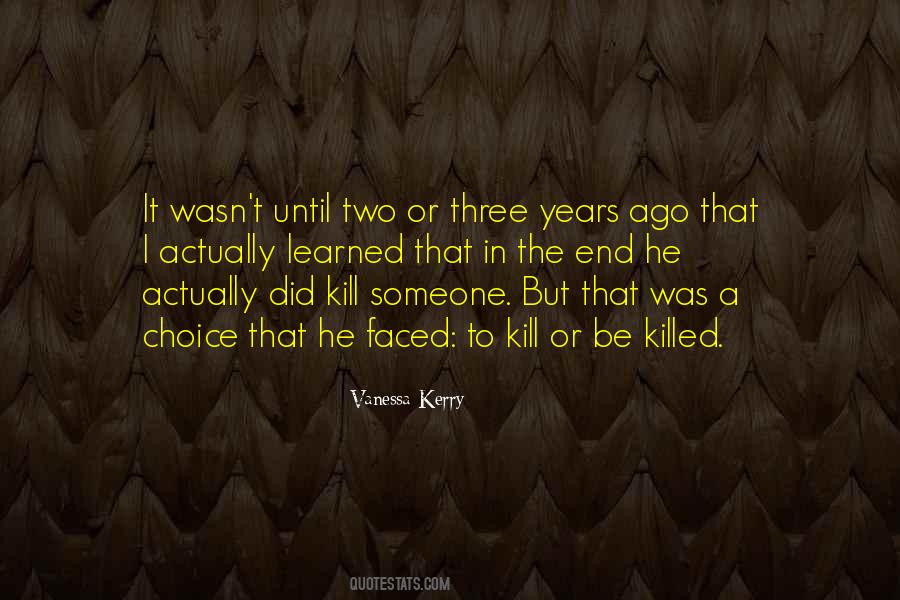 Vanessa Kerry Quotes #521915