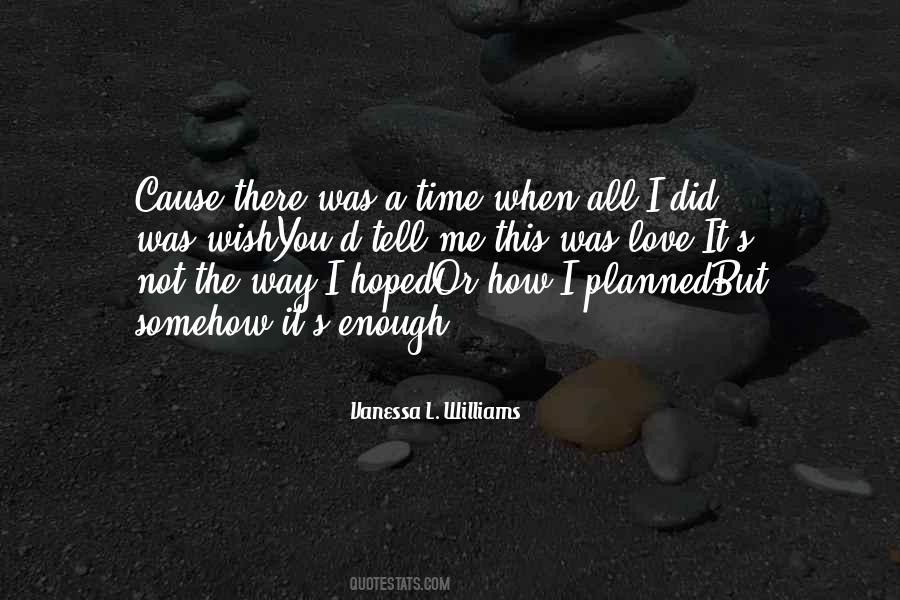Vanessa L. Williams Quotes #388640