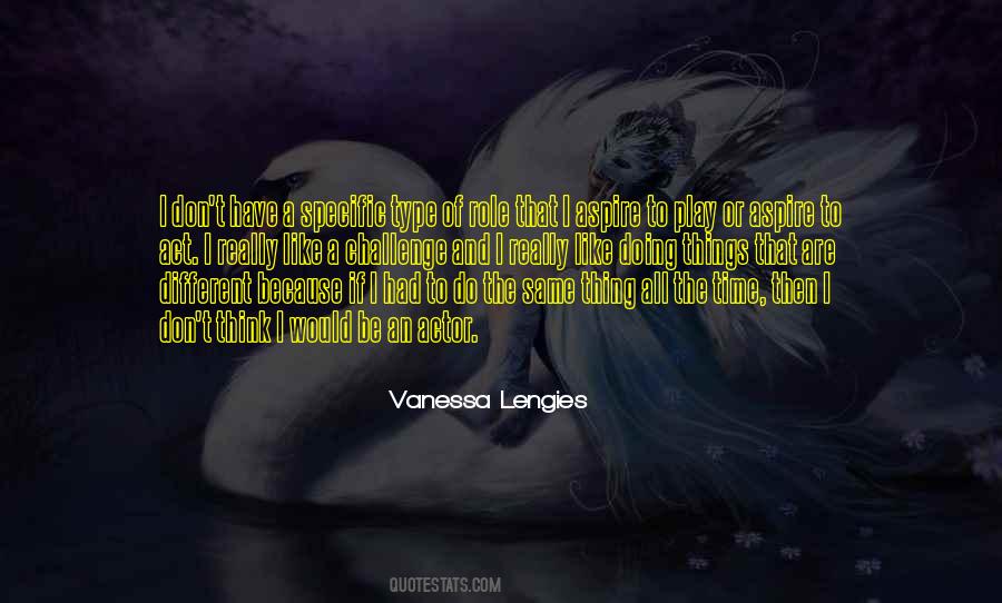 Vanessa Lengies Quotes #1279979