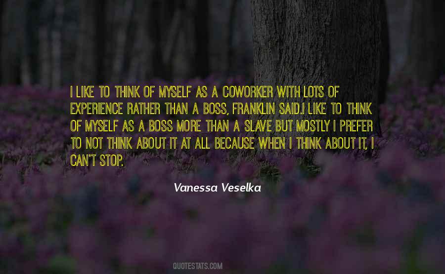 Vanessa Veselka Quotes #34970